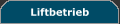 Liftbetrieb